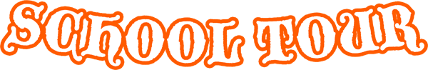 SCHOOL TOUR 無料学校説明会